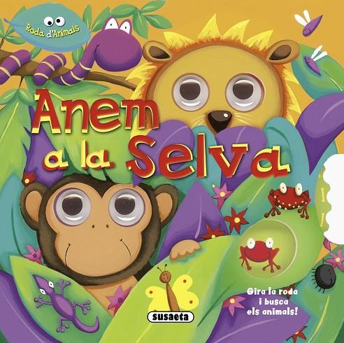 ANEM A LA SELVA | 9788467731668 | SUSAETA