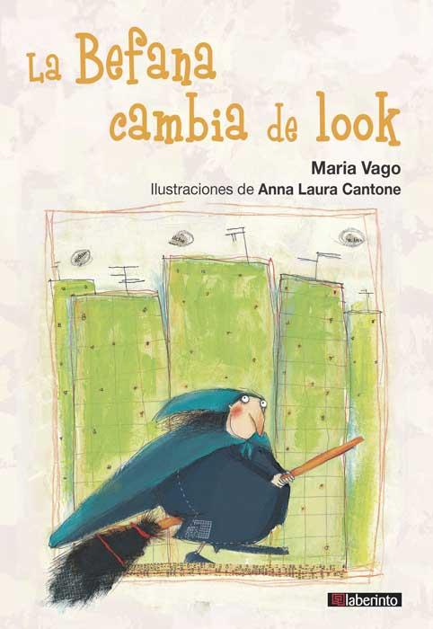 BEFANA CAMBIA DE LOOK, LA | 9788484838814 | VAGO, MARÍA