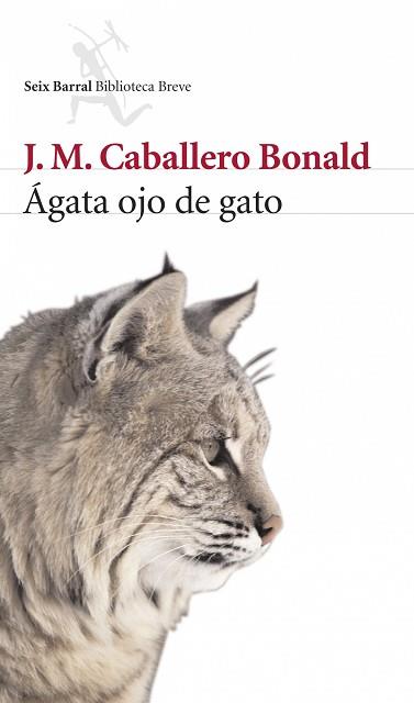 ÁGATA OJO DE GATO | 9788432212413 | CABALLERO BONALD, JOSÉ MANUEL