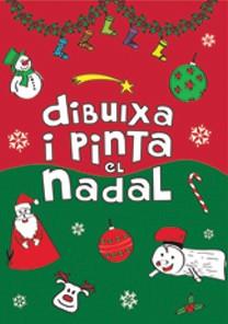 DIBUIXA I PINTA EL NADAL | 9788492880874 | DIVERSOS AUTORS