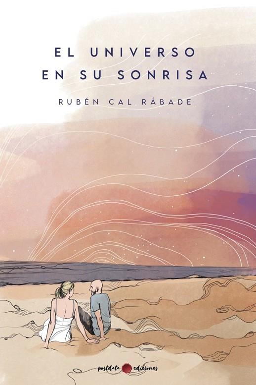 UNIVERSO EN SU SONRISA, EL | 9788418873690 | CAL RÁBADE, RUBÉN