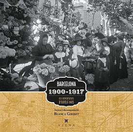 BARCELONA 1900-1917 | 9788483308080 | GIRIBET DE SEBASTIÁN, BLANCA