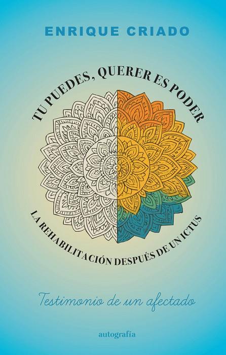 TÚ PUEDES, QUERER ES PODER | 9791387875510 | CRIADO GARCÍA, ENRIQUE