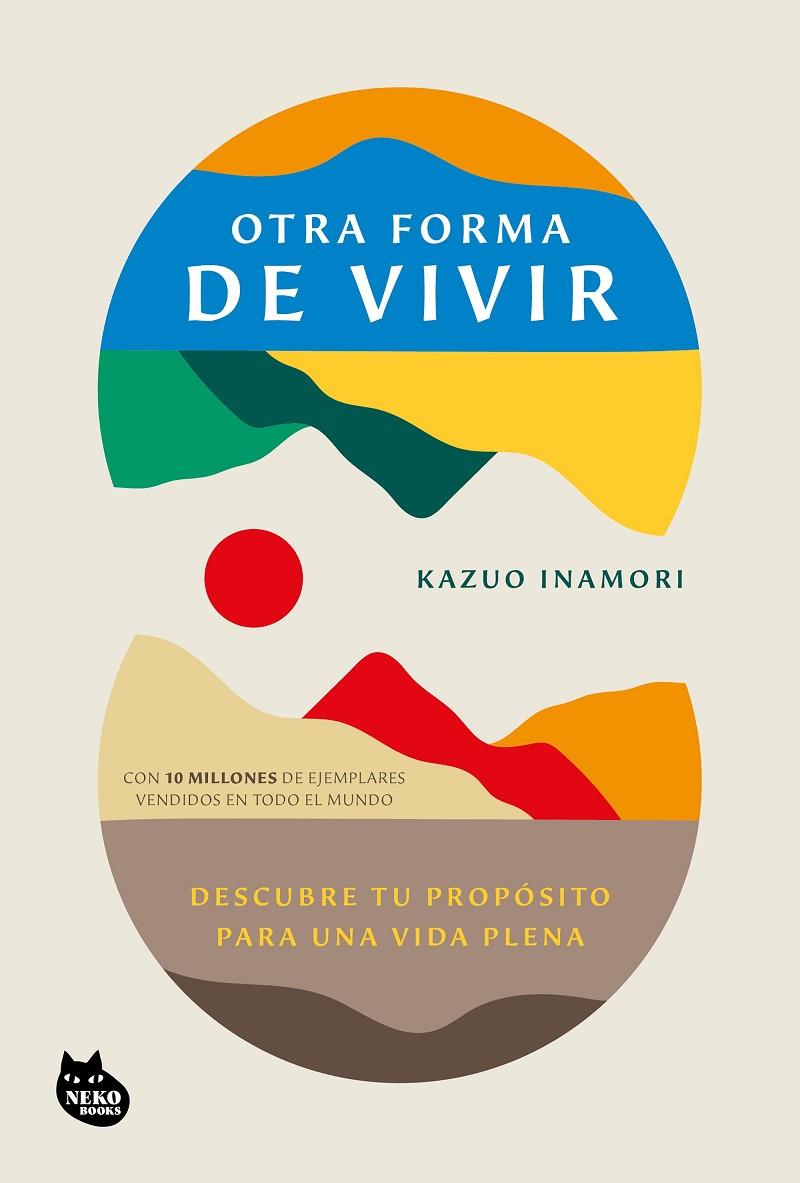 OTRA FORMA DE VIVIR | 9788410427273 | INAMORI, KAZUO
