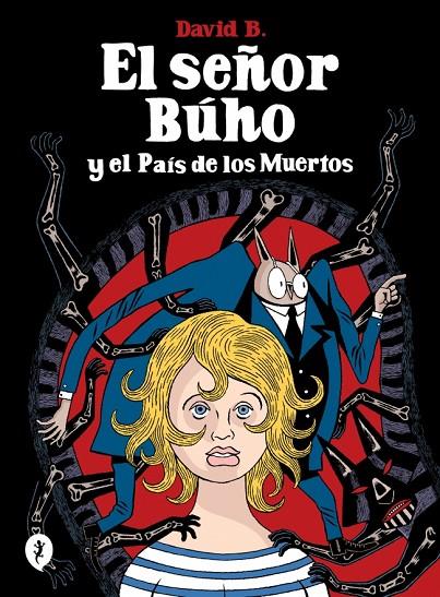 SEÑOR BÚHO Y EL PAÍS DE LOS MUERTOS, EL | 9788419981189 | B., DAVID