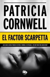 FACTOR SCARPETTA, EL | 9788498726305 | CORNWELL, PATRICIA