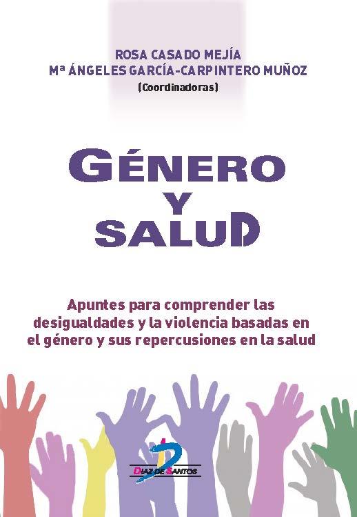 GÉNERO Y SALUD | 9788490521281 | CASADO MEJÍA, ROSA / GARCÍA-CARPINTERO MUÑOZ, Mª ÁNGELES