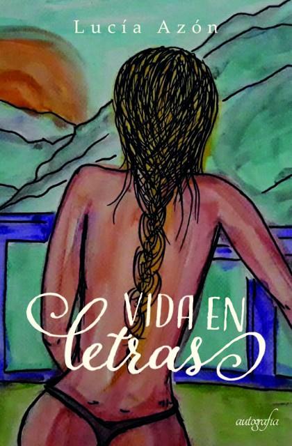 VIDA EN LETRAS | 9788418910937 | AZÓN, LUCÍA