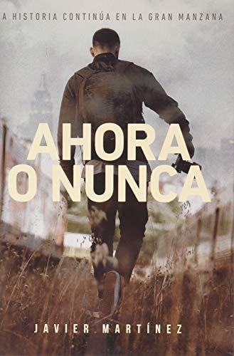 AHORA O NUNCA | 9789463673419 | MARTINEZ, JAVIER