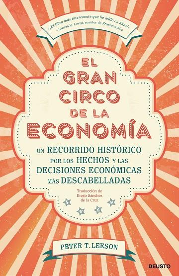 GRAN CIRCO DE LA ECONOMÍA, EL | 9788423430123 | LEESON, PETER T.