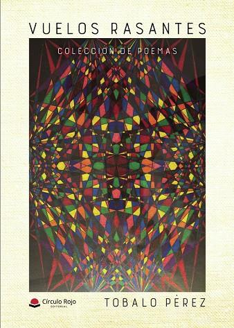 VUELOS RASANTES | 9788410979895 | PÉREZ, TOBALO