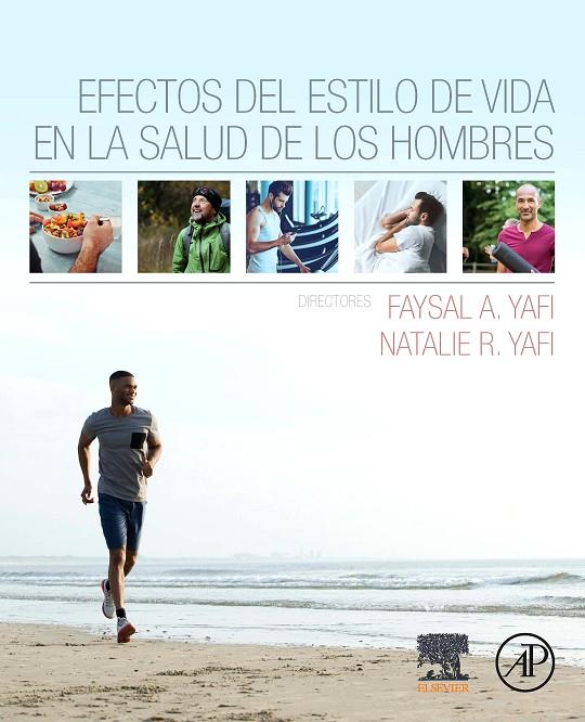 EFECTOS DEL ESTILO DE VIDA EN LA SALUD DE LOS HOMBRE | 9788491137924 | YAFI, FAYSAL