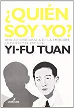 ¿QUIÉN SOY YO? | 9788493327323 | TUAN, YI-FU