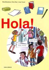 HOLA! LLIBRE DE L'ALUMNE | 9788476023860 | BOIXADERAS, ROSA