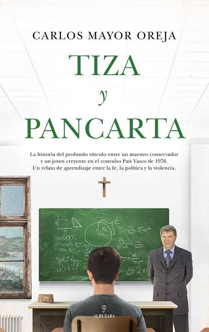 TIZA Y PANCARTA | 9788411319263 | MAYOR OREJA, CARLOS