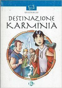 DESTINAZIONE KARMINIA (+CD) | 9788881485925