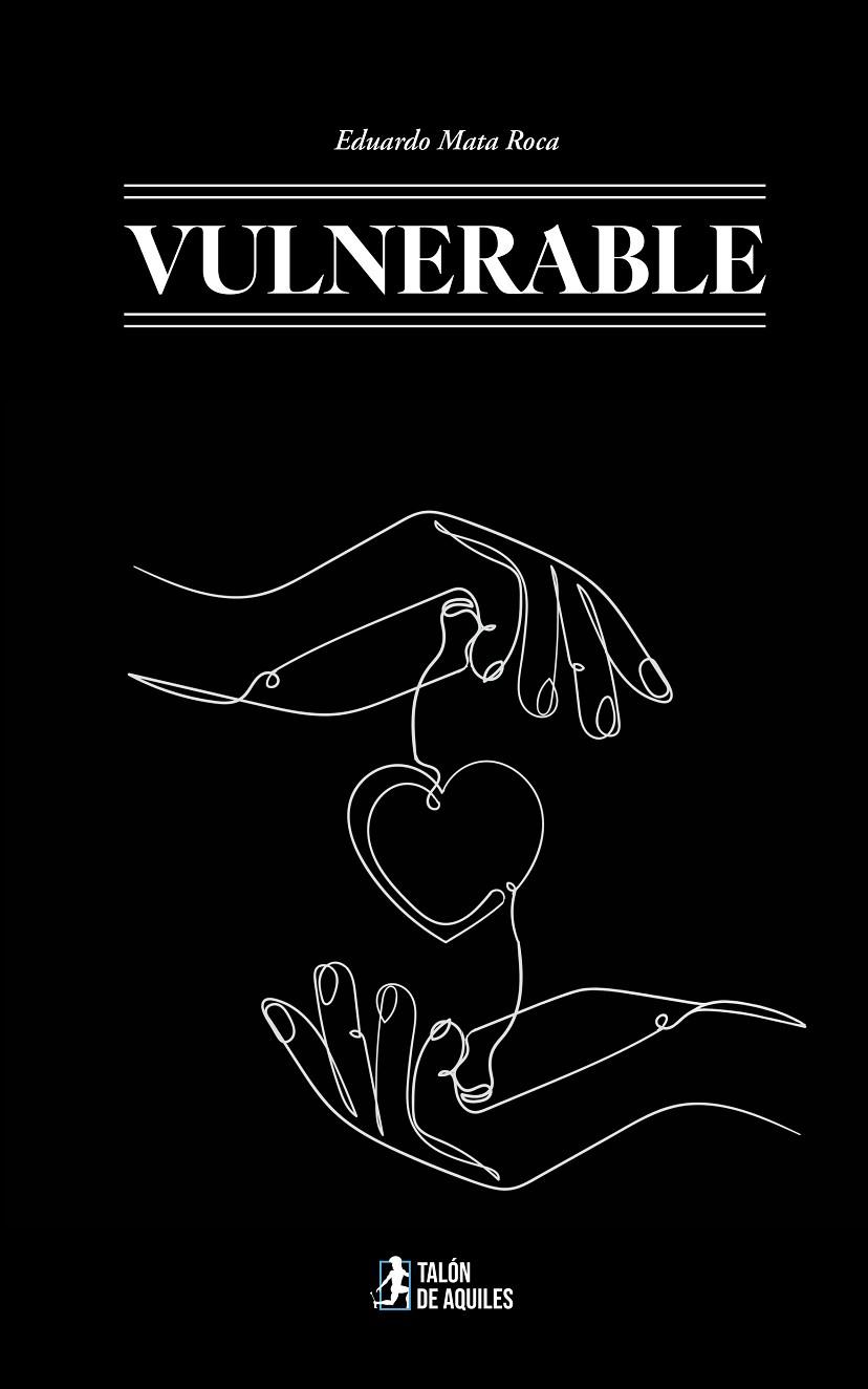 VULNERABLE | 9791388245565 | MATA ROCA, EDUARDO