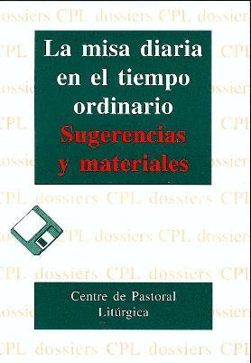 MISA DIARIA EN EL TIEMPO ORDINARIO, LA | 9788474678031 | LLIGADAS VENDRELL, JOSEP