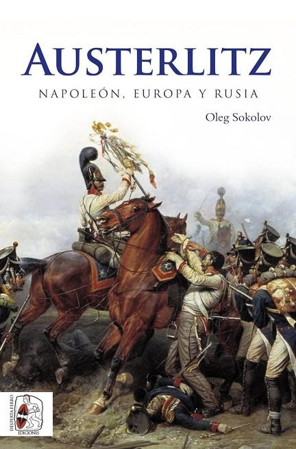 AUSTERLITZ | 9788494627552 | SOKOLOV, OLEG