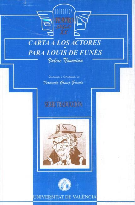 CARTA A LOS ACTORES. PARA LOUIS DE FUNÈS | 9788437034997 | NOVARINA, VALÈRE