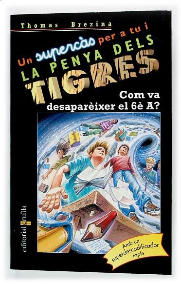 COM VA DESAPAREIXER EL 6È A | 9788466107044 | BREZINA, THOMAS
