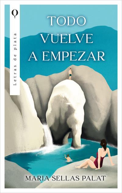 TODO VUELVE A EMPEZAR | 9788410439030 | SELLAS, MARÍA