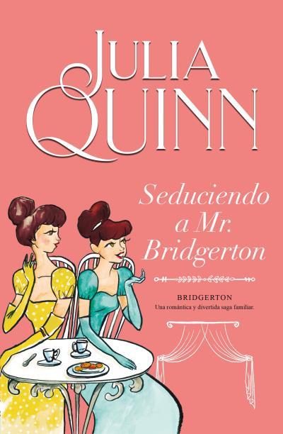 SEDUCIENDO A MR. BRIDGERTON (BRIDGERTON 4) | 9788410391703 | QUINN, JULIA