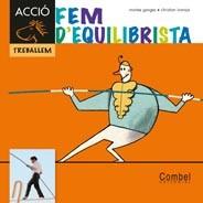 FEM D'EQUILIBRISTA | 9788498257342 | GANGES, MONTSE
