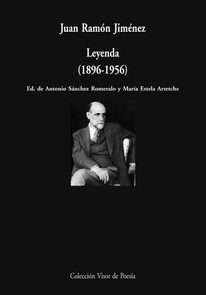 LEYENDA (1896-1956) | 9788475227634 | JIMÉNEZ, JUAN RAMÓN