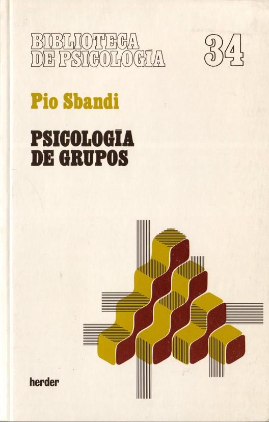 PSICOLOGÍA DE GRUPOS | 9788425406409 | SBANDI, PIO