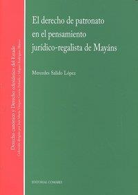 DERECHO DE PATRONATO EN EL PENSAMIENTO JURIDICO-REGALISTA, EL | 9788498365856 | SALIDO LOPEZ, MERCEDES