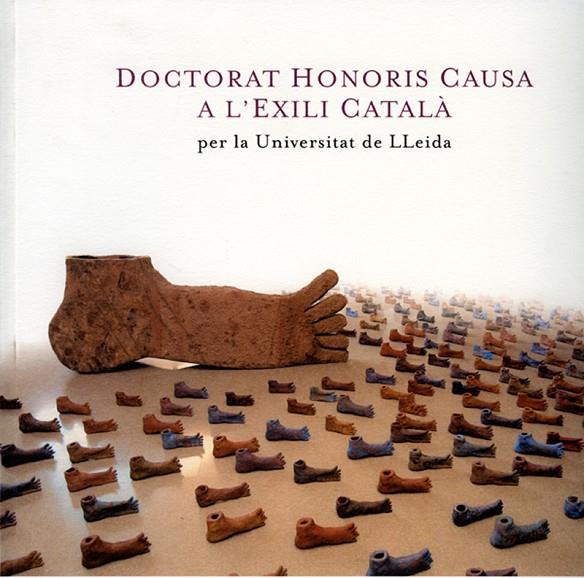 DOCTORAT HONORIS CAUSA A L'EXILI CATALÀ | 9788484099642 | VARIOS AUTORES