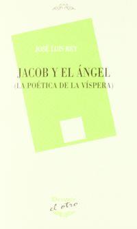 JACOB Y EL ANGEL | 9788492877102 | REY, JOSE LUIS