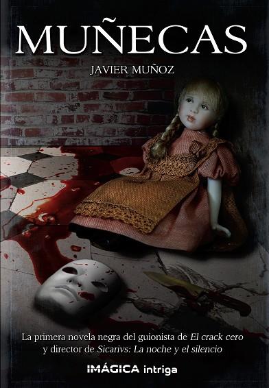MUÑECAS | 9788412186970 | MUÑOZ, JAVIER