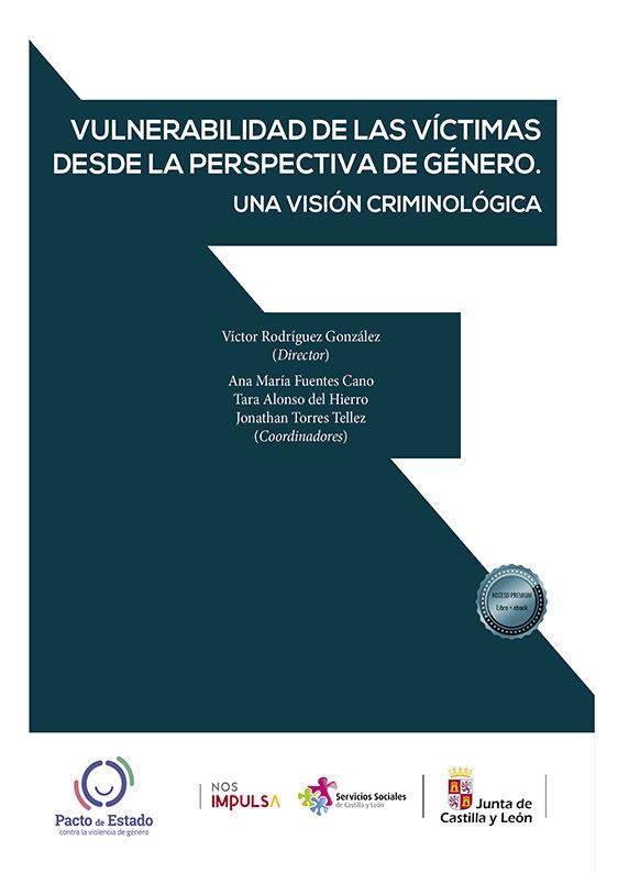 VULNERABILIDAD DE LAS VICTIMAS DESDE LA PERSPECTIVA DE GENERO | 9788413776873 | FUENTES CANO, ANA MARÍA/ ALONSO DEL HIERRO, T.