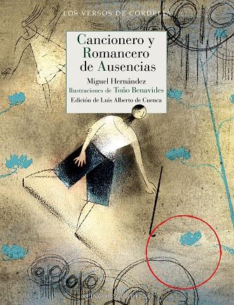 CANCIONERO Y ROMANCERO DE AUSENCIAS | 9791387599355 | BENAVIDES, TOÑO / HERNANDEZ, MIGUEL