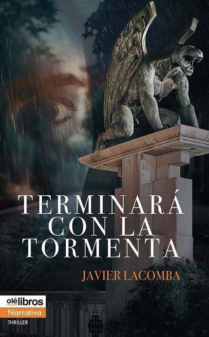 TERMINARÁ CON LA TORMENTA | 9791387951306 | LACOMBA, JAVIER