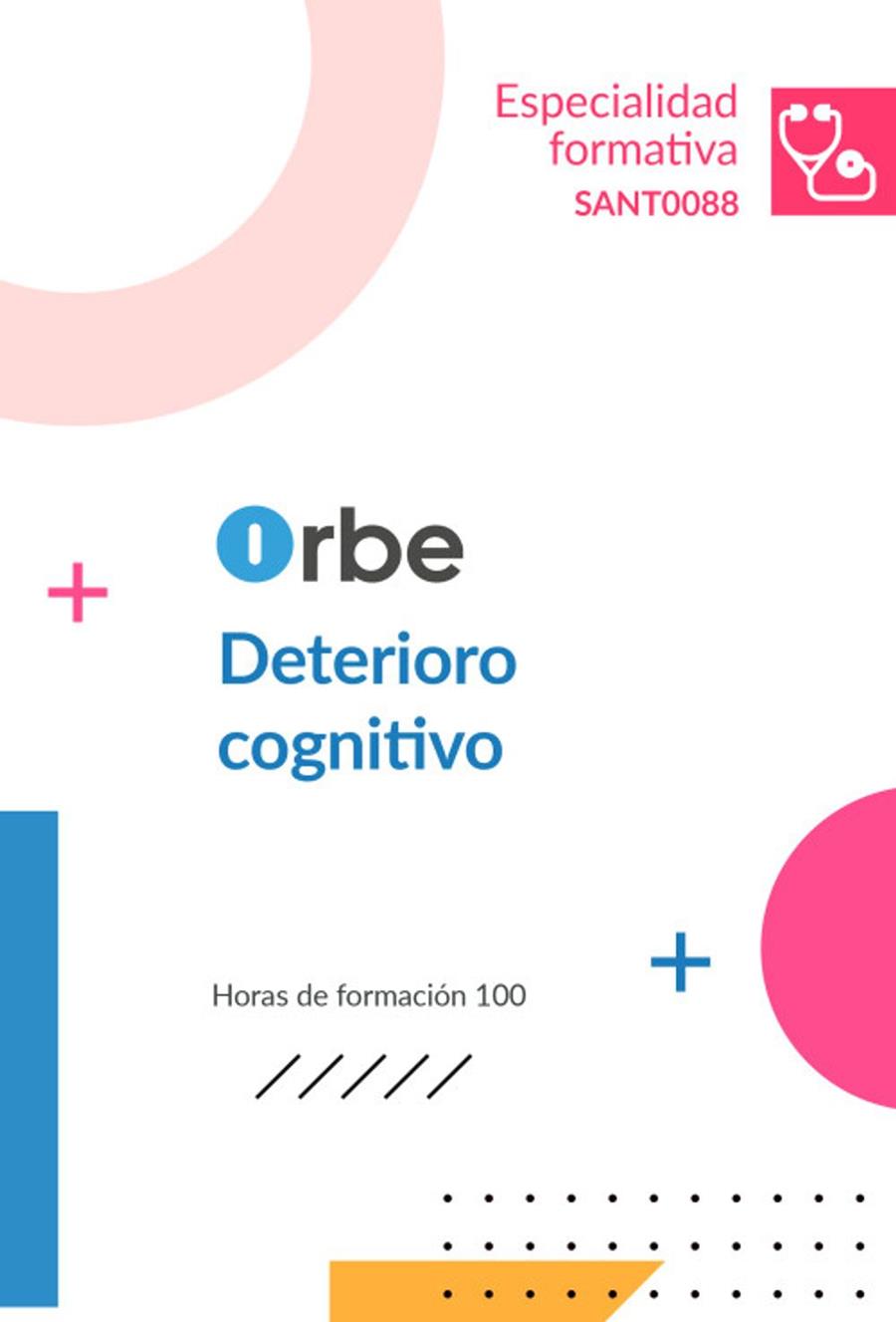 DETERIORO COGNITIVO (ESPECIALIDAD FORMATIVA) | 9791388000454