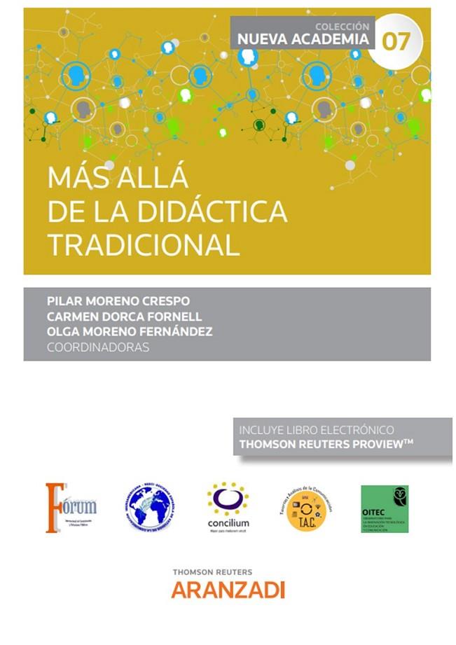 MAS ALLA DE LA DIDACTICA TRADICIONAL (CONGRESO FORUM) | 9788411242660 | DORCA FORNELL, CARMEN / MORENO CRESPO, PILAR / MORENO FERNÁNDEZ, OLGA