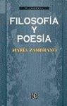 FILOSOFÍA Y POESÍA | 9788437503356 | ZAMBRANO, MARÍA