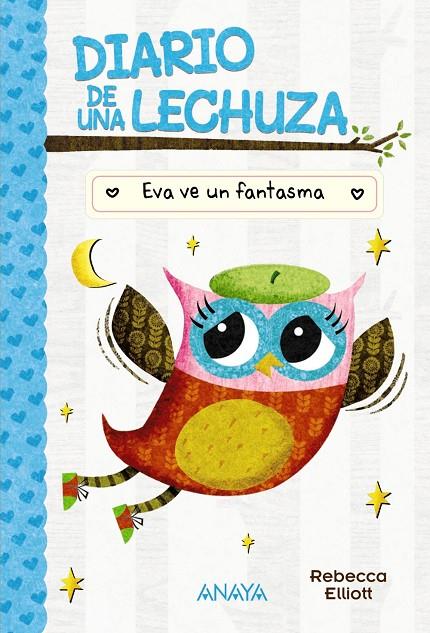 DIARIO DE UNA LECHUZA 02. EVA VE UN FANTASMA | 9788414335178 | ELLIOTT, REBECCA