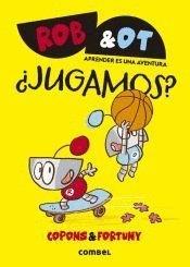 ROB & OT 04. JUGAMOS | 9788411582063 | COPONS RAMON, JAUME / RIUS RAMOS, JOSEP