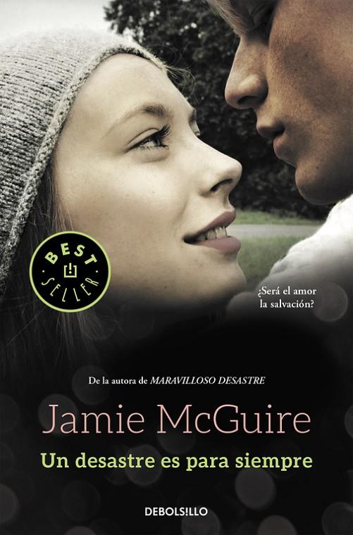 DESASTRE ES PARA SIEMPRE, UN | 9788466330381 | MCGUIRE, JAMIE