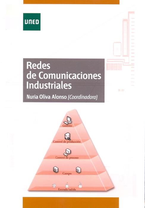 REDES DE COMUNICACIONES INDUSTRIALES | 9788436265972 | OLIVA ALONSO, NURIA