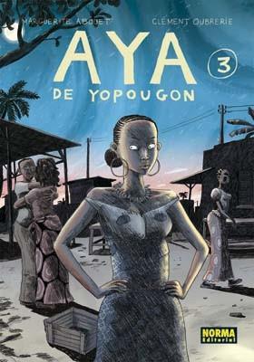AYA DE YOPOUGON 03 | 9788498475760 | ABOUET, MARGUERITE / OUBRERIE, CLEMENT