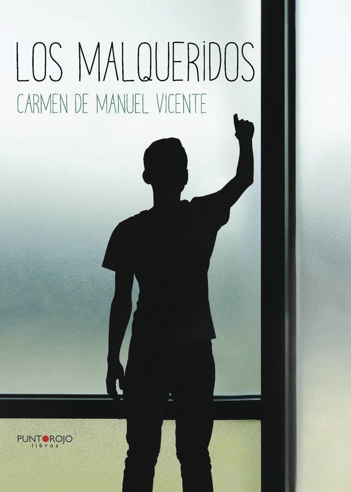 MALQUERIDOS, LOS | 9788417004576 | VICENTE, CARMEN DE MANUEL