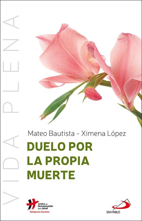 DUELO POR LA PROPIA MUERTE | 9788428574211 | BAUTISTA GARCIA, MATEO / LOPEZ GUARDIA, X.