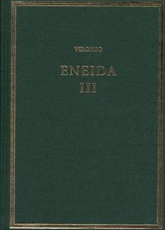 ENEIDA. VOL. III, LIBROS VII-IX | 9788400093396 | VIRGILIO MARÓN, PUBLIO
