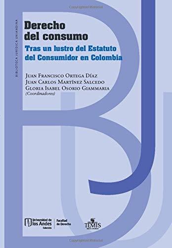 DERECHO DEL CONSUMO | 9789583511899 | ORTEGA, JUAN FRANCISCO