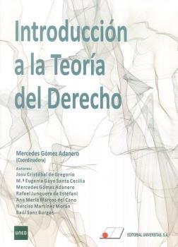 INTRODUCCIÓN A LA TEORÍA DEL DERECHO DEL GRADO DE CRIMINOLOGÍA | 9788479914745